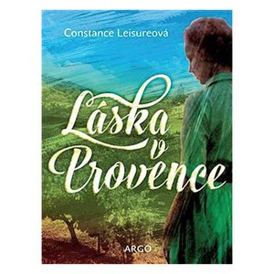 Constance Leisureová. Láska v Provence